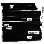 Try Risk - blackout poem by Jodi Hersh