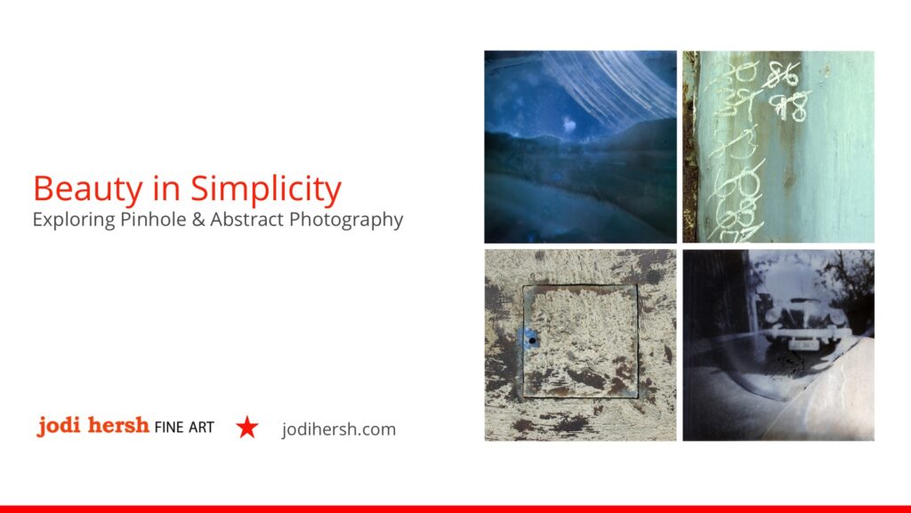 Presentation cover slide - Jodi Hersh Beauty in Simplicity / Abstract and Pinhole Photography